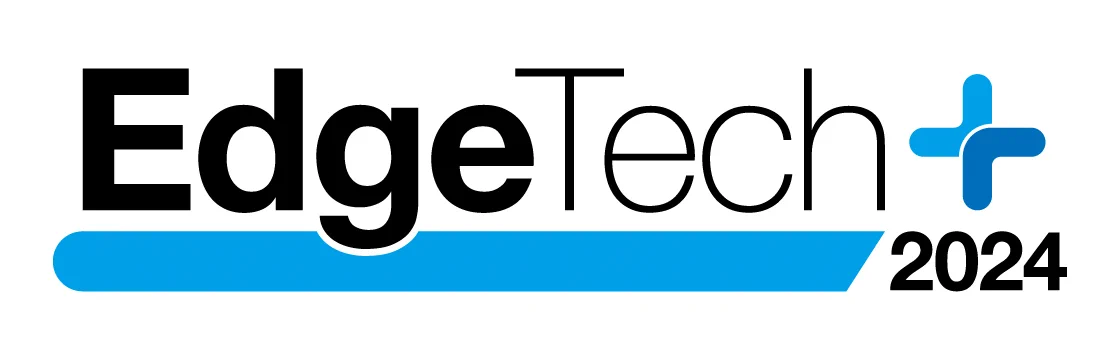 EdgeTech+ 2024